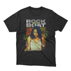 Rock Da Boat - Aaliyah Inspired Tribute Tee